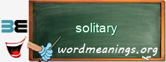 WordMeaning blackboard for solitary